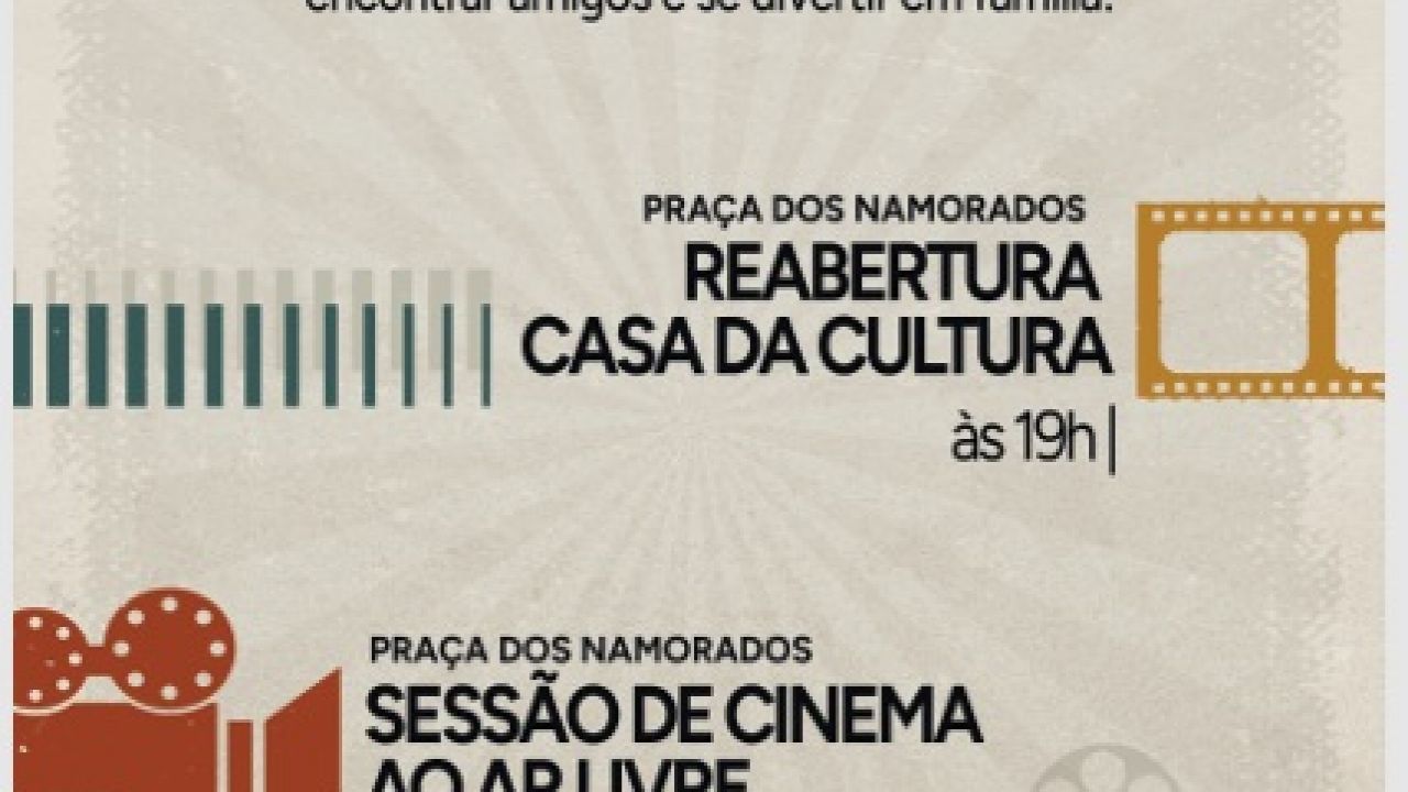 Exibição de filmes celebra reabertura da Casa da Cultura